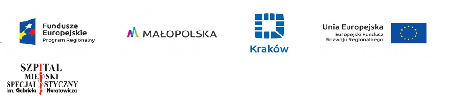 Obrazek przedstawia logo Funduszu Europejskiego Program Regionalny,  flagę Unii Europejskiej - Europejski Fundusz Rozwoju Regionalnego, Logo Województwa Małopolskiego, Logo Miasta Krakowa, logo Szpitala Miejskiego Specjalistycznego im. Gabriela Narutowicza w Krakowie.